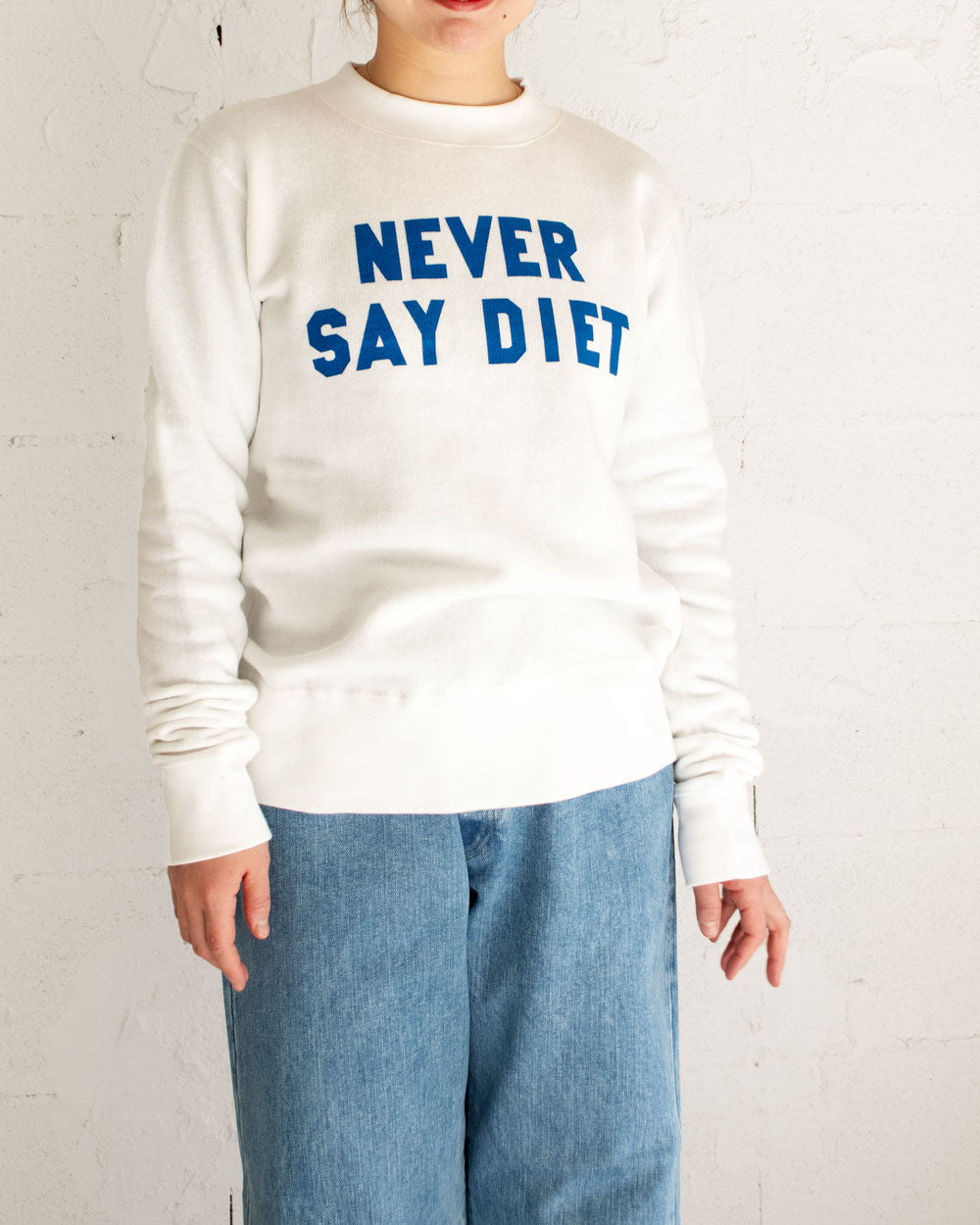 R＆D.M.Co-　NEVER SAY DIET SWEAT SHIRT