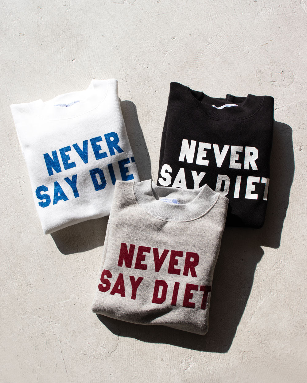 R＆D.M.Co-　NEVER SAY DIET SWEAT SHIRT