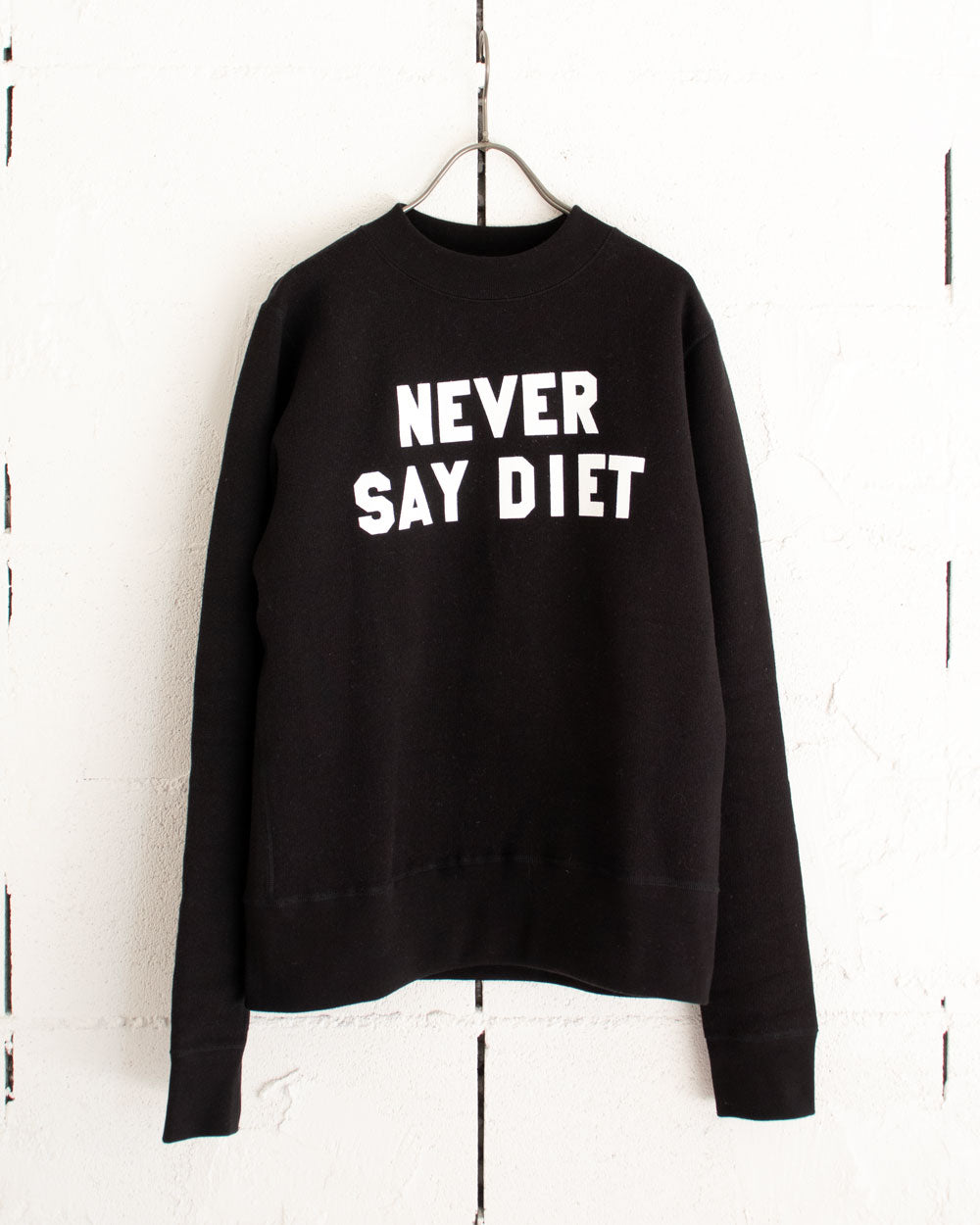 R＆D.M.Co-　NEVER SAY DIET SWEAT SHIRT